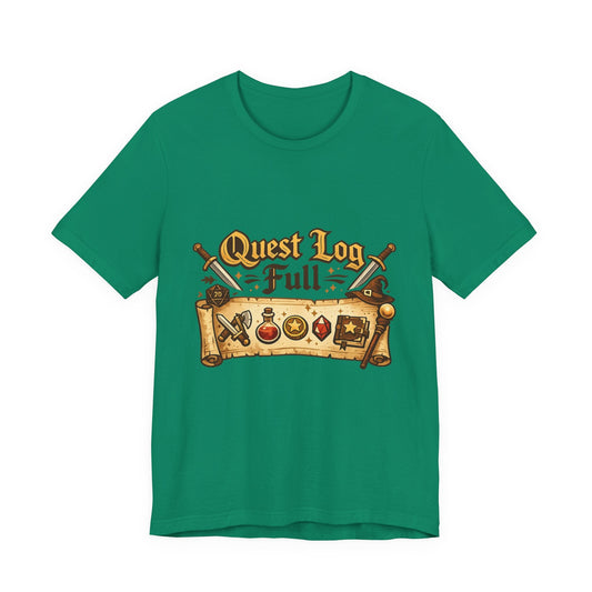 Quest Log Full T-Shirt — Gamer RPG Adventure Tee Printify