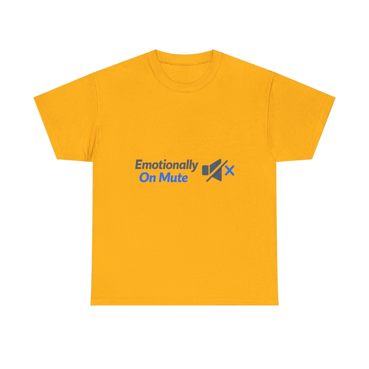Emotionally On Mute Tee — Funny Social Anxiety Graphic T-Shirt Printify