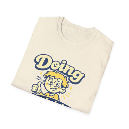 T-Shirt — "Doing Absolutely Fine" Unisex Retro Graphic Tee Printify
