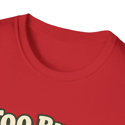 Too Busy Doing Nothing Sloth T-Shirt Printify