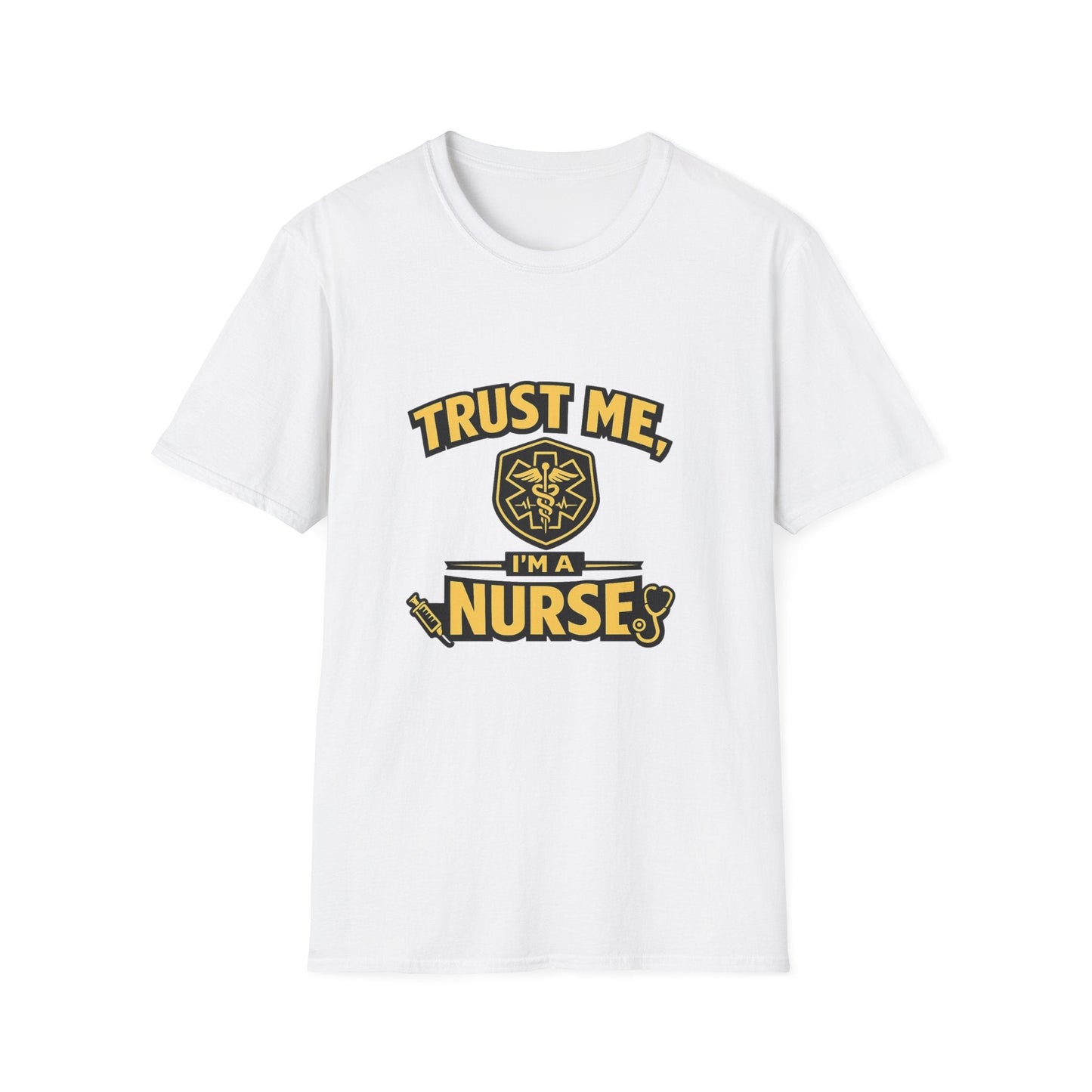 Nurse T-Shirt — "Trust Me, I'm a Nurse" Medical Staff Tee Printify