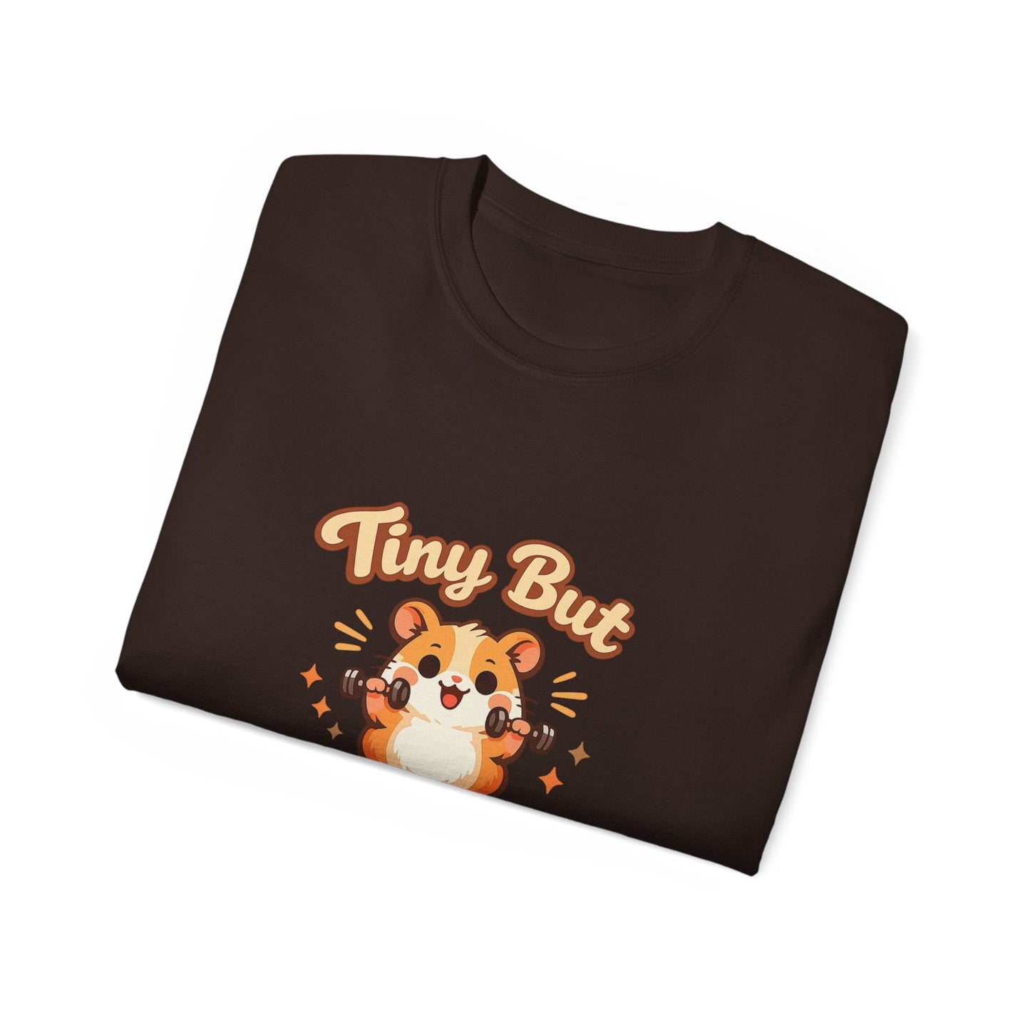 Tiny But Mighty Hamster T-Shirt Printify