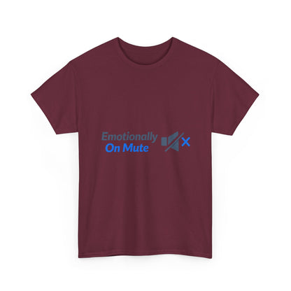 Emotionally On Mute Tee — Funny Social Anxiety Graphic T-Shirt Printify