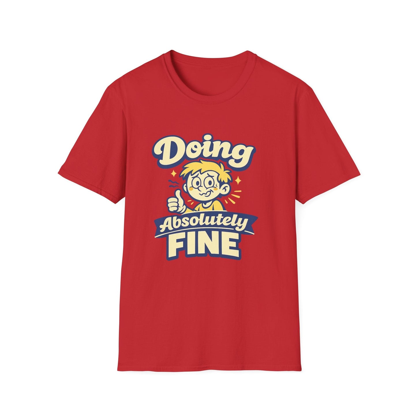 T-Shirt — "Doing Absolutely Fine" Unisex Retro Graphic Tee Printify