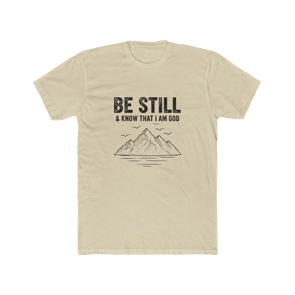 Be Still T-Shirt — "Be Still & Know That I Am God" Mountain Christian Tee