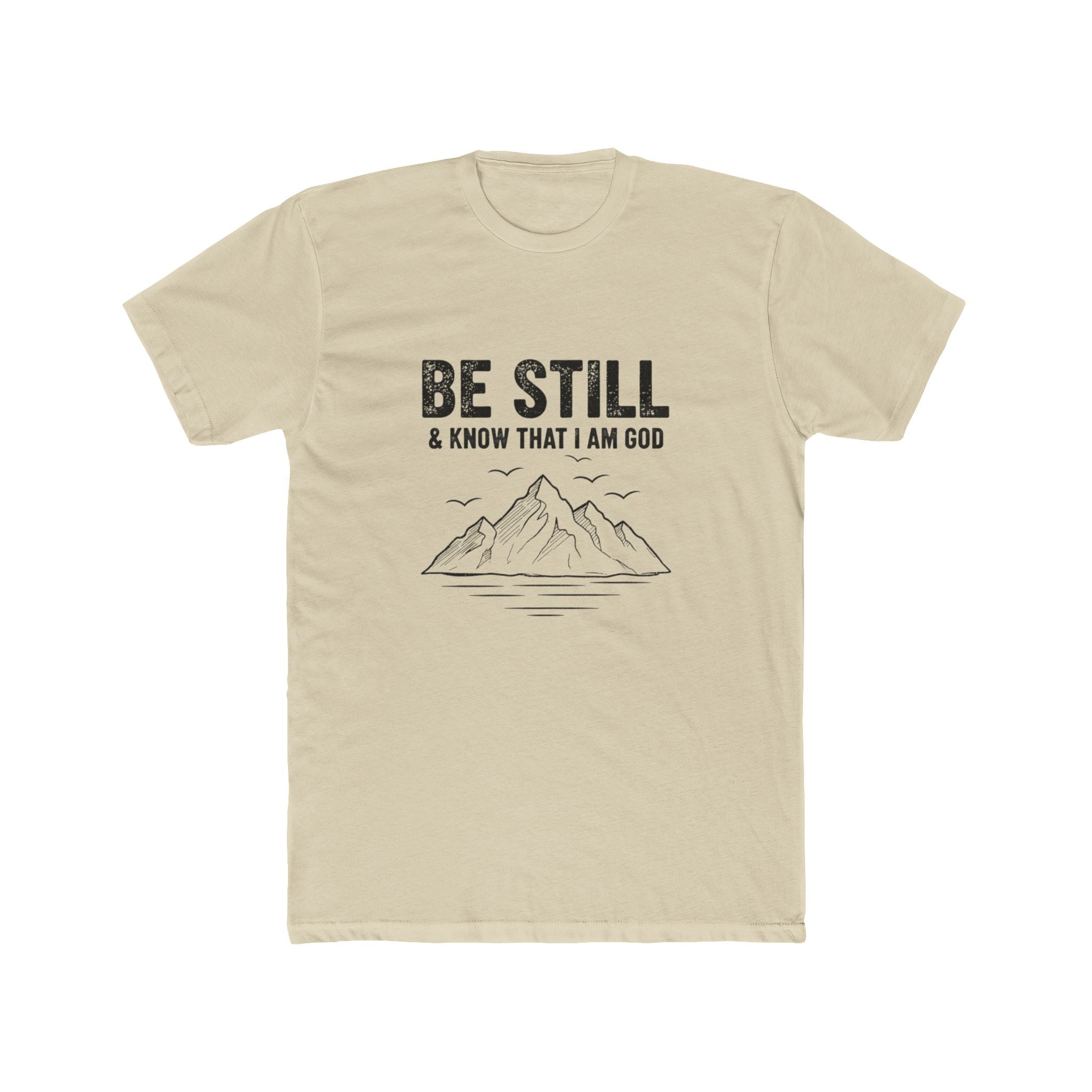 Be Still T-Shirt — "Be Still & Know That I Am God" Mountain Christian Tee