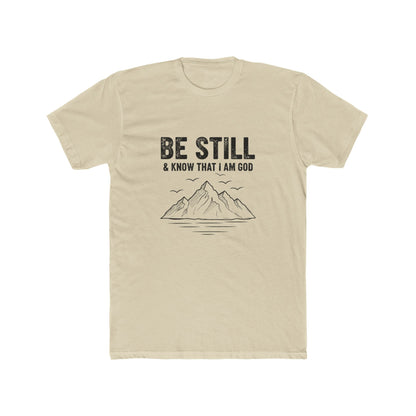 Be Still T-Shirt — "Be Still & Know That I Am God" Mountain Christian Tee Printify