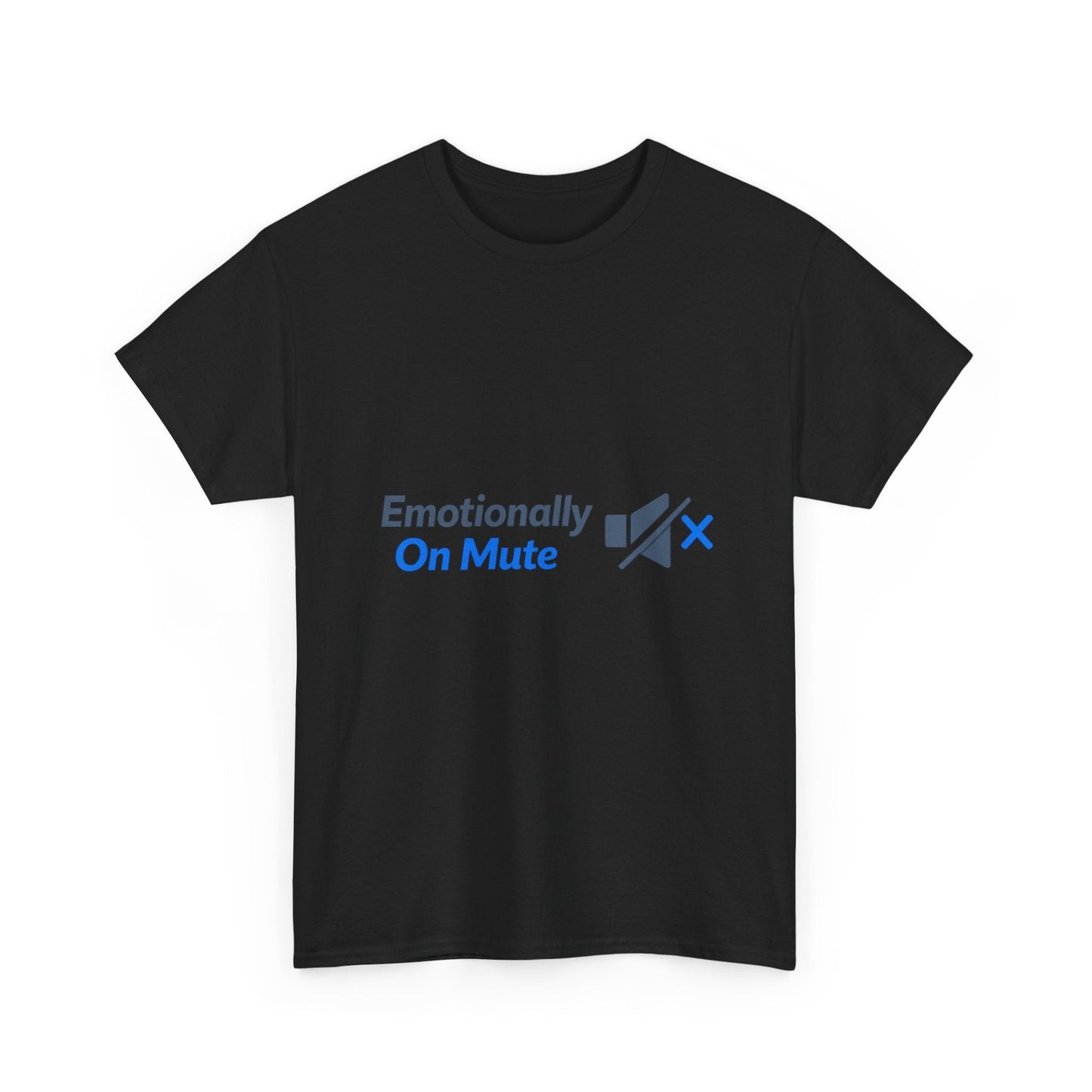 Emotionally On Mute Tee — Funny Social Anxiety Graphic T-Shirt Printify