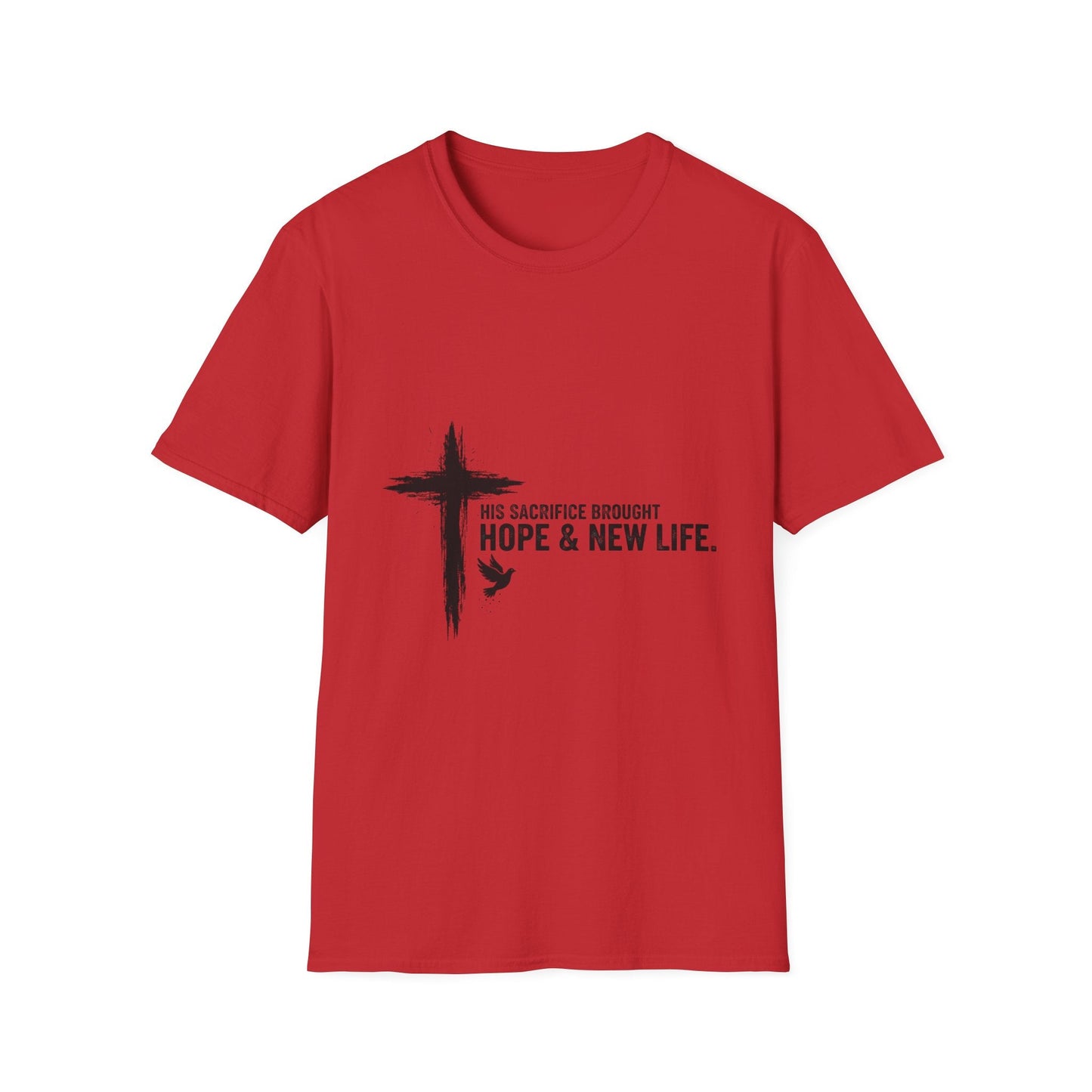 Christian Cross T-Shirt – Unisex “His Sacrifice Brought Hope & New Life” Inspirational Tee Printify