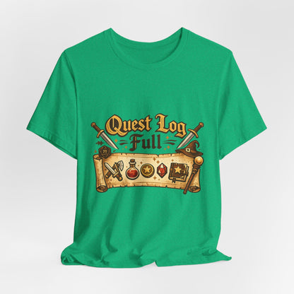 Quest Log Full T-Shirt — Gamer RPG Adventure Tee Printify