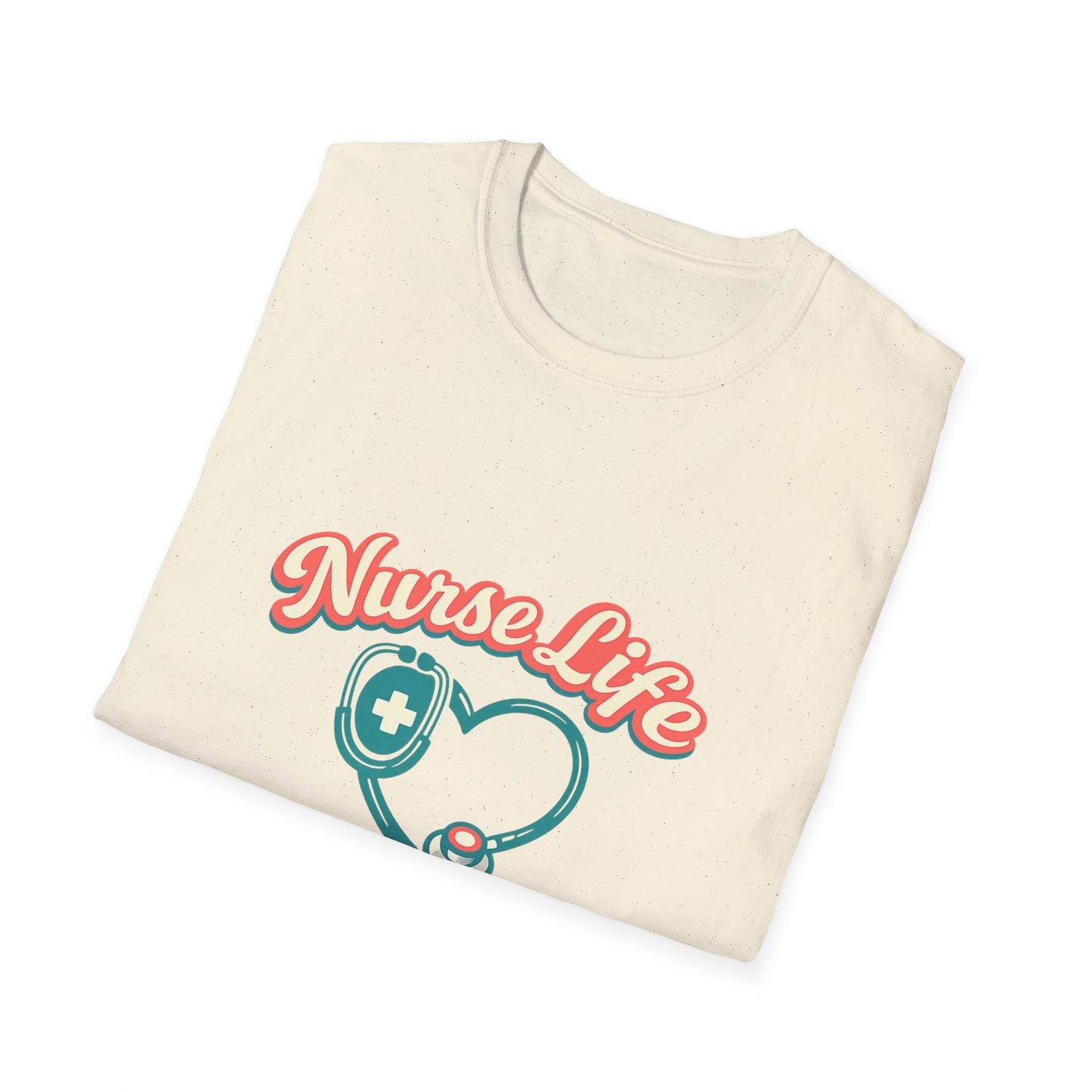 Nurse Life Best Life T-Shirt – Stethoscope Heart Nursing Tee Printify