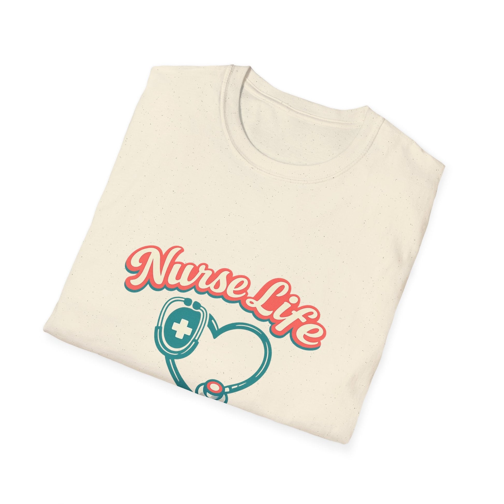 Nurse Life Best Life T-Shirt – Stethoscope Heart Nursing Tee Printify