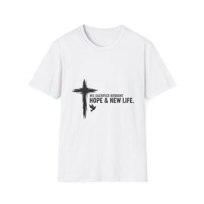 Christian Cross T-Shirt – Unisex “His Sacrifice Brought Hope & New Life” Inspirational Tee Printify