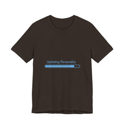 Updating Personality Progress Bar T-Shirt