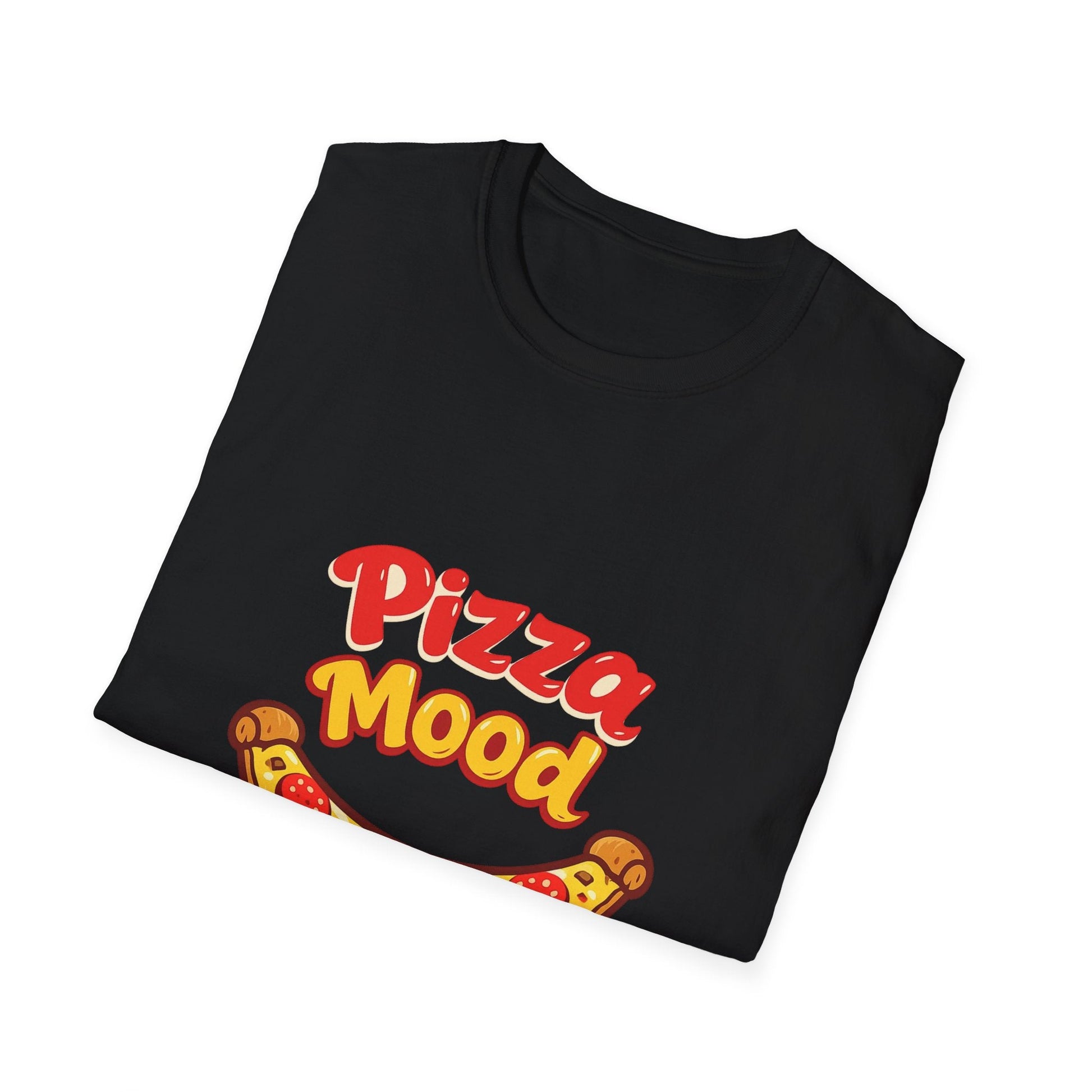 Pizza Mood T-Shirt — Funny Pizza Slice Graphic Tee Printify