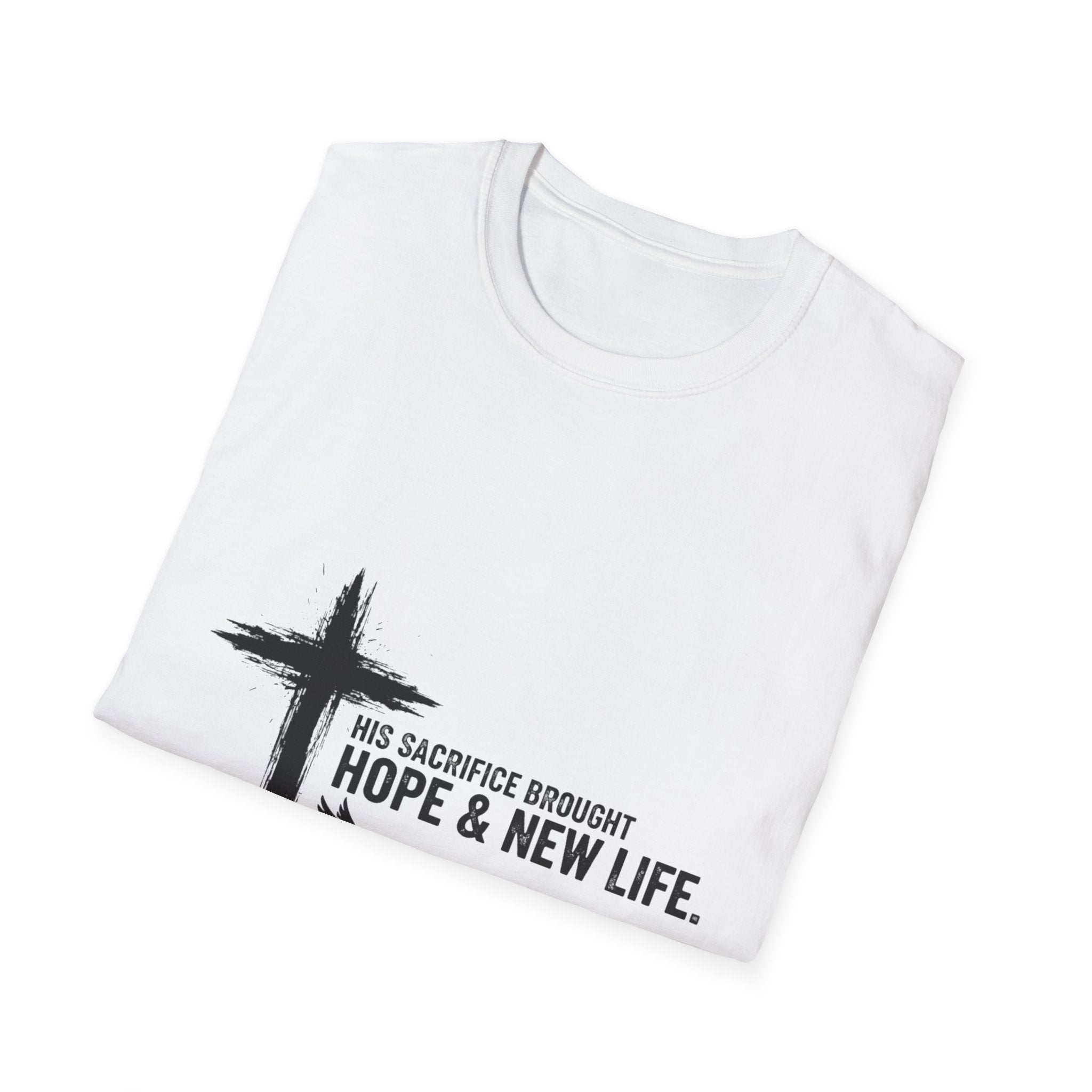 Christian Cross T-Shirt — "His Sacrifice Brought Hope & New Life" Inspirational Tee