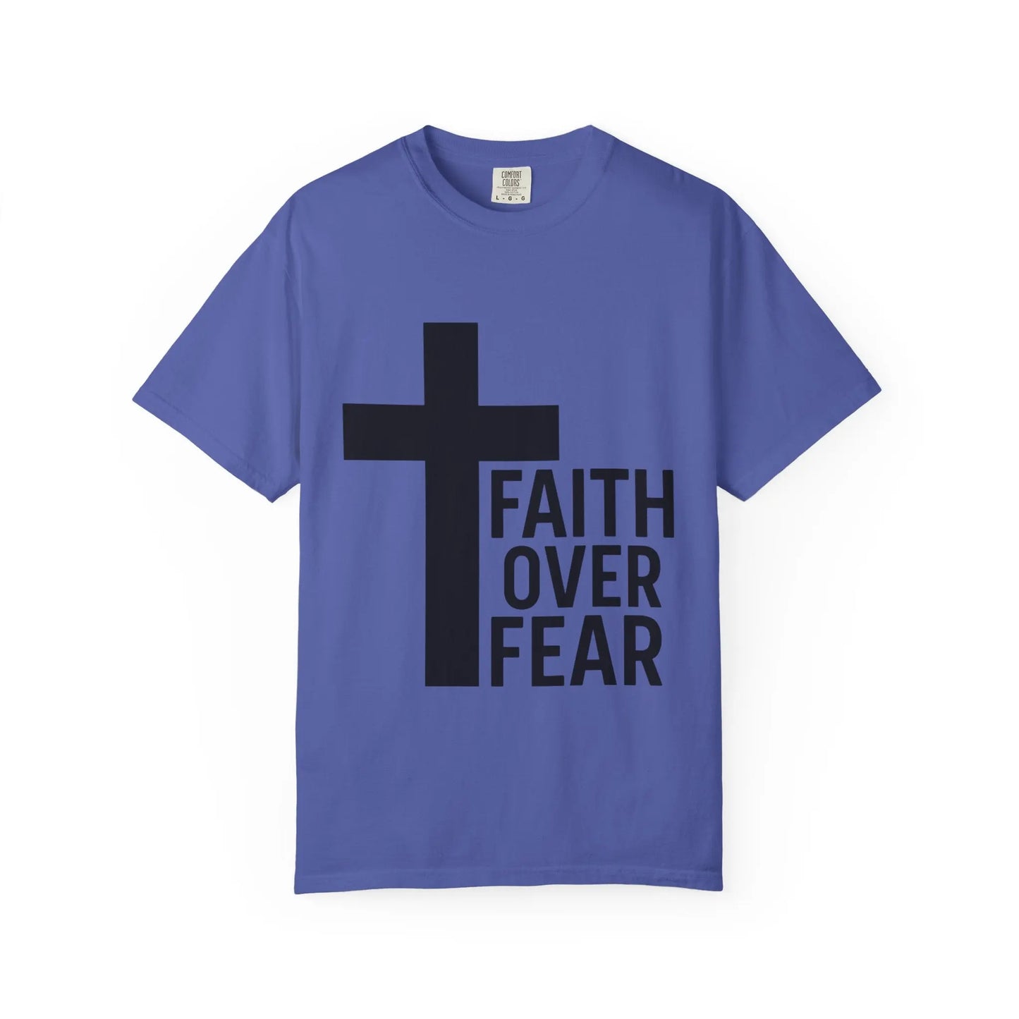 Faith Over Fear T-Shirt — Christian Cross Inspirational Tee Printify