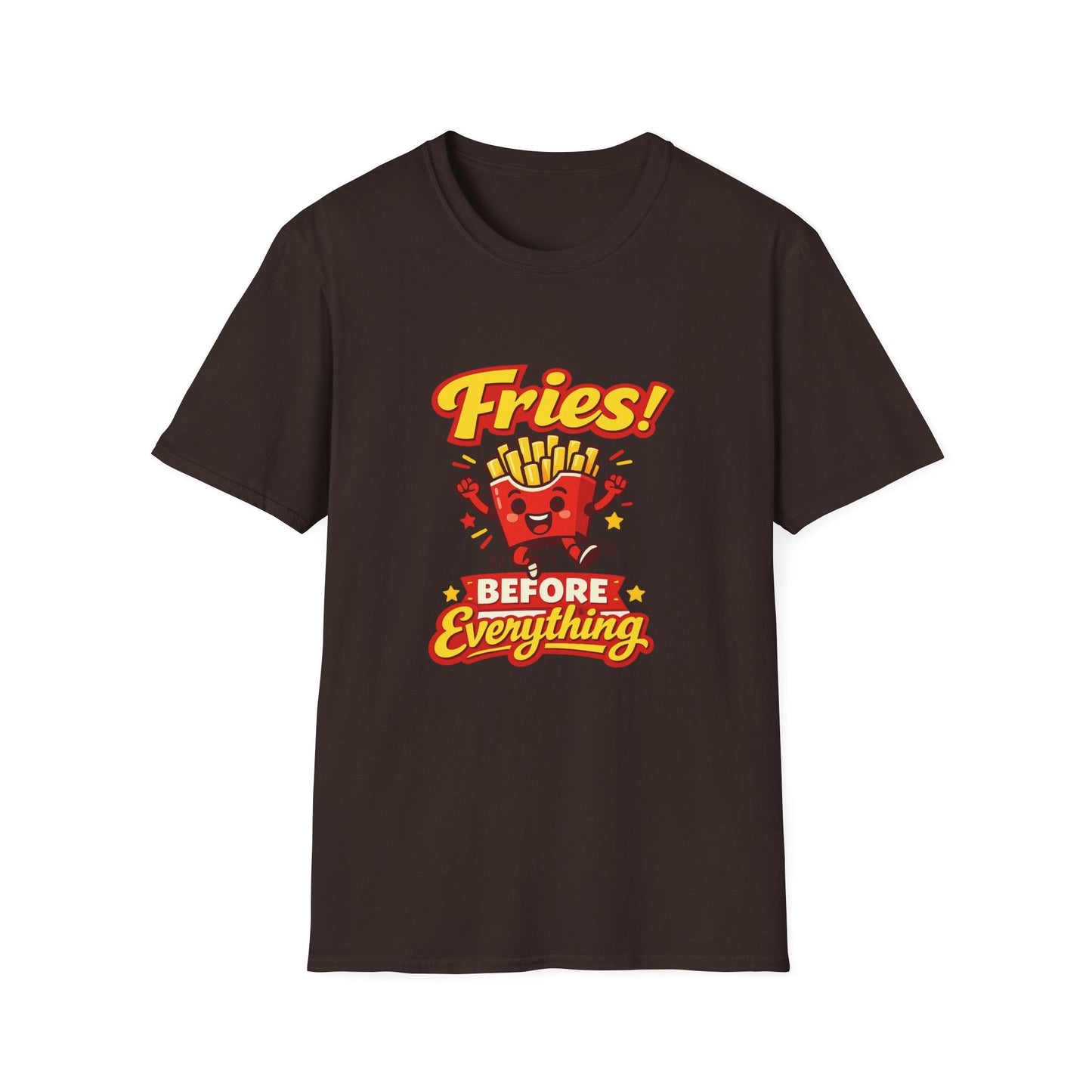 Fries Before Everything T-Shirt – Funny Fast Food Graphic Tee Printify