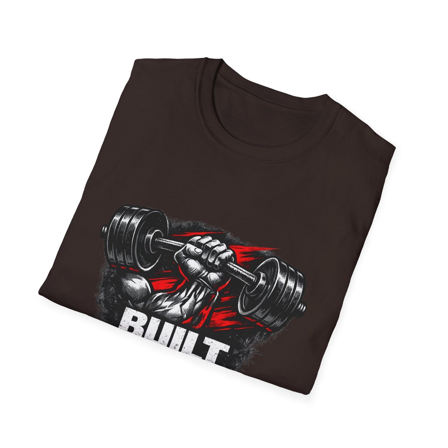Built Not Given Weightlifting T-Shirt — Gym Motivation Tee Printify