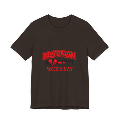 Respawn Tomorrow T-Shirt — Gamer Healing Heart Life Bar Tee
