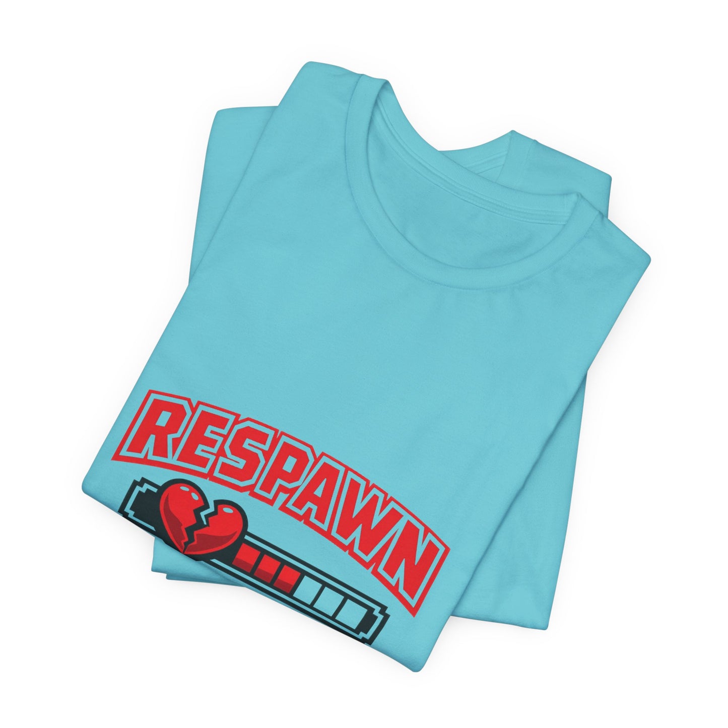 Respawn Tomorrow T-Shirt — Gamer Healing Heart Life Bar Tee