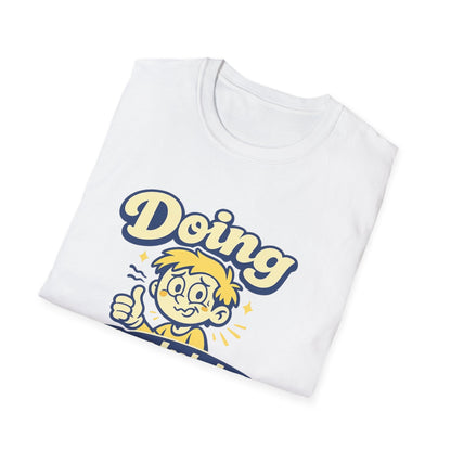 T-Shirt — "Doing Absolutely Fine" Unisex Retro Graphic Tee Printify