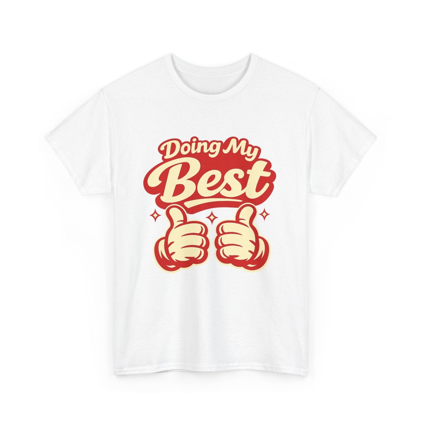 Doing My Best T-Shirt — Retro Thumbs Up Motivational Tee Printify