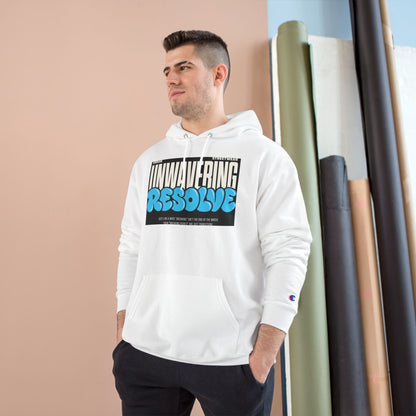 Unwavering Resolve Hoodie — Motivational Graphic Champion Hoodie Printify