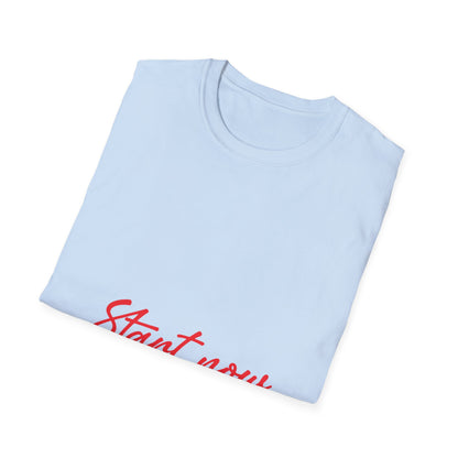 Start Now T-Shirt — Motivational Script Tee