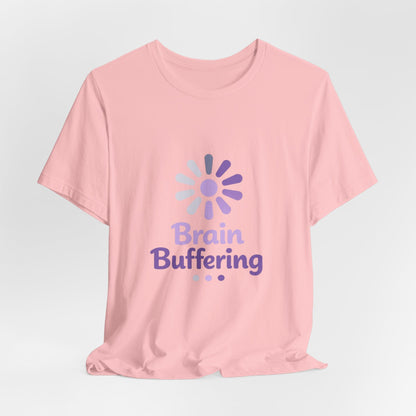Brain Buffering T-Shirt — Funny Loading Graphic Tee for Neurodivergent & Mental Health Awareness Printify