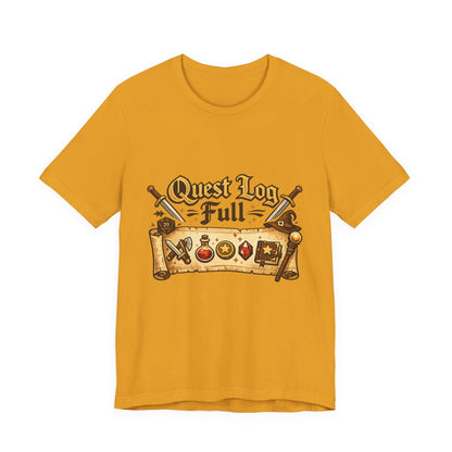 Quest Log Full T-Shirt — Gamer RPG Adventure Tee Printify