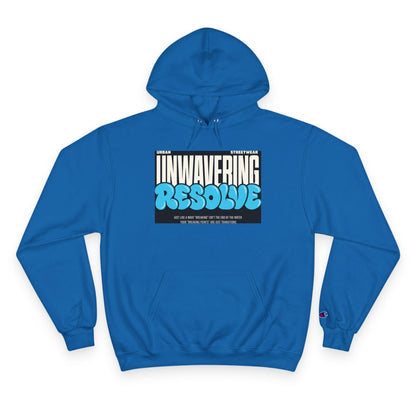 Unwavering Resolve Hoodie — Motivational Graphic Champion Hoodie Printify
