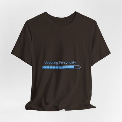 Updating Personality Progress Bar T-Shirt