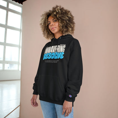 Unwavering Resolve Hoodie — Motivational Graphic Champion Hoodie Printify