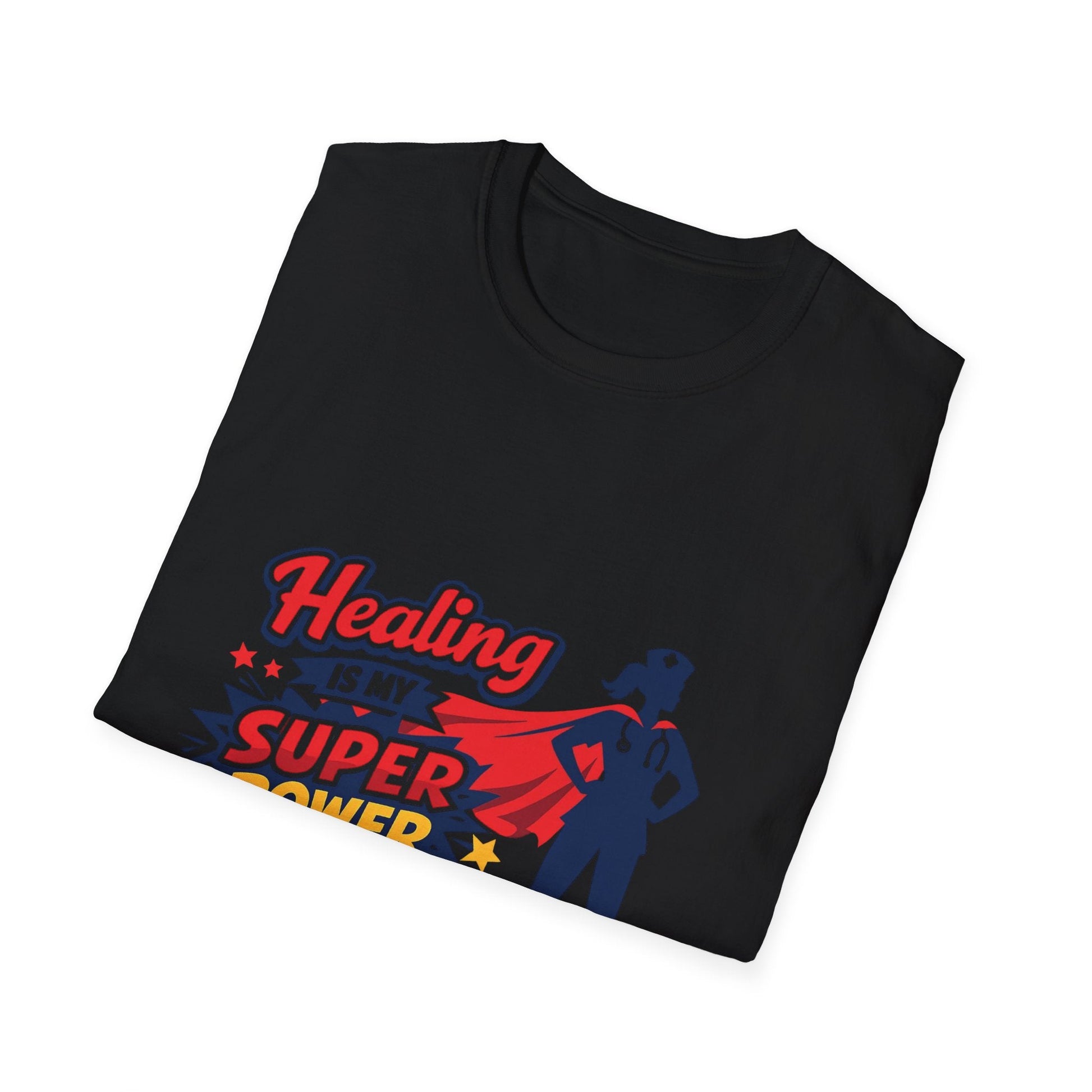 Healing Is My Superpower T-Shirt — Nurse/Healer Superhero Tee Printify