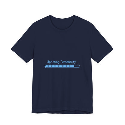 Updating Personality Progress Bar T-Shirt