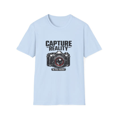 Photography T-Shirt — "Capture Reality" Camera Tee (No Filter Needed) Printify