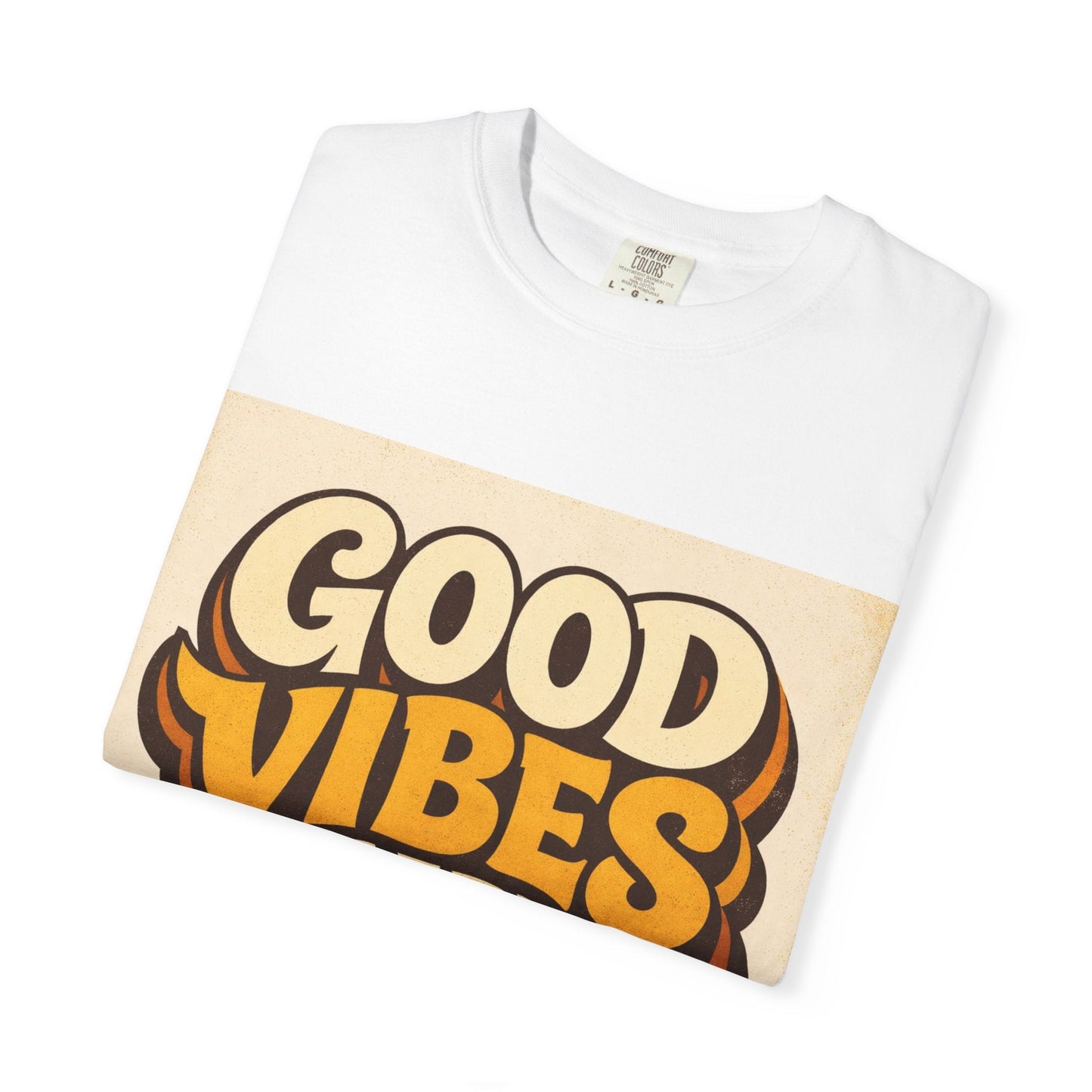 Good Vibes Only T-Shirt — Retro 70s Graphic Tee Printify