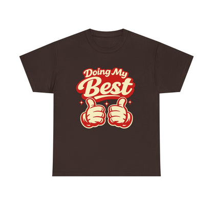 Doing My Best T-Shirt — Retro Thumbs Up Motivational Tee Printify