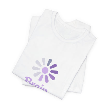 Brain Buffering T-Shirt — Funny Loading Graphic Tee for Neurodivergent & Mental Health Awareness Printify