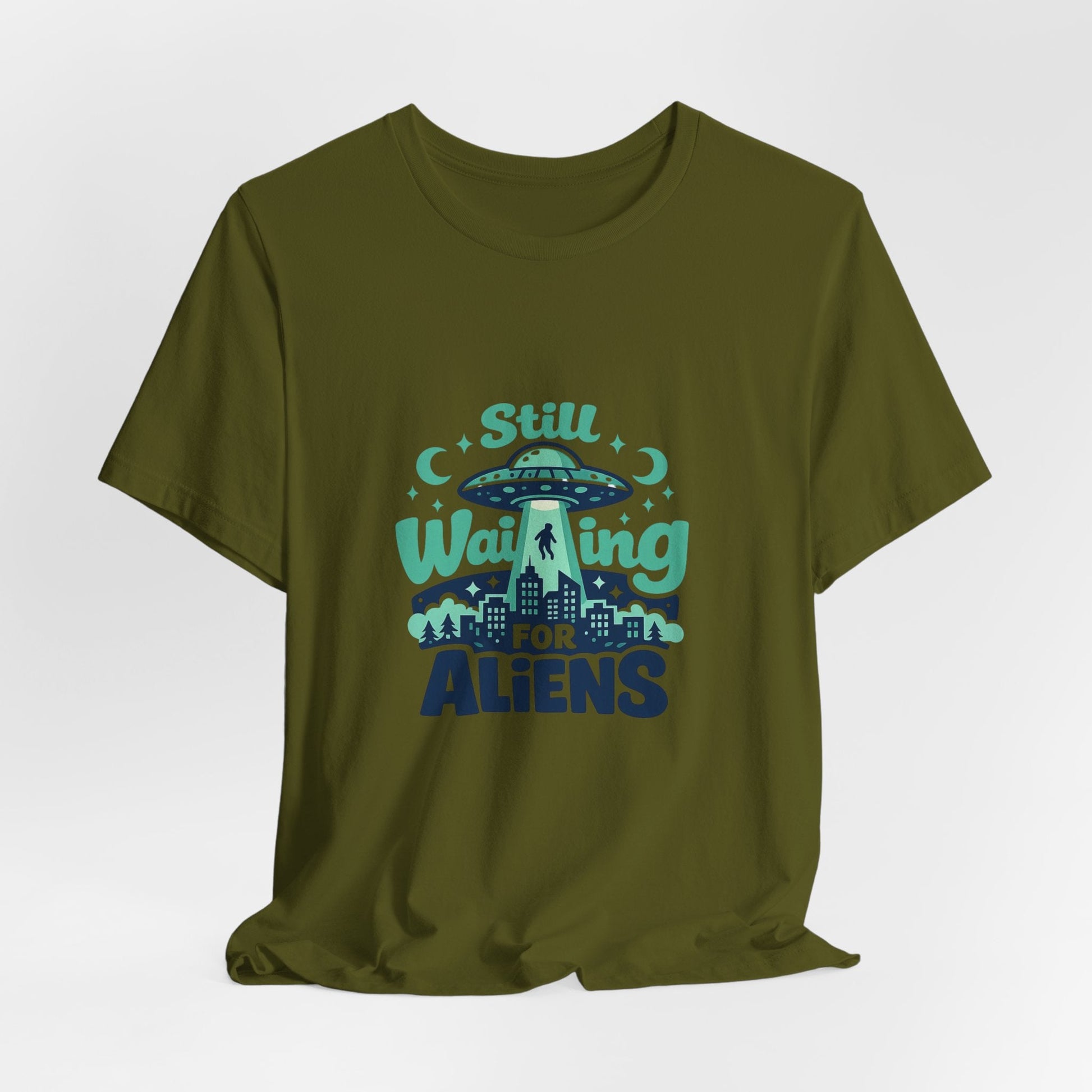 Still Waiting for Aliens T-Shirt — Funny UFO Graphic Tee for Sci‑Fi Fans Printify