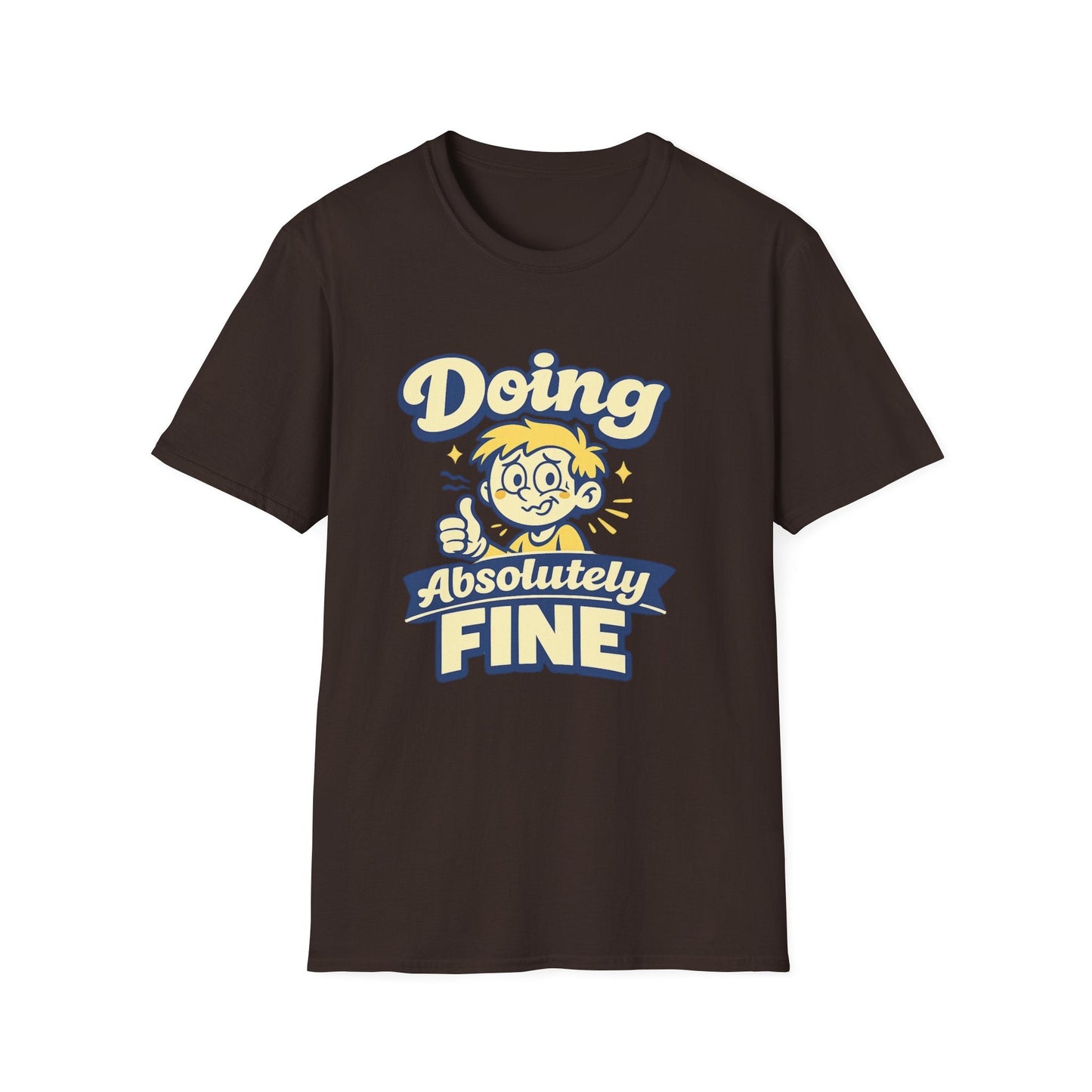 T-Shirt — "Doing Absolutely Fine" Unisex Retro Graphic Tee Printify