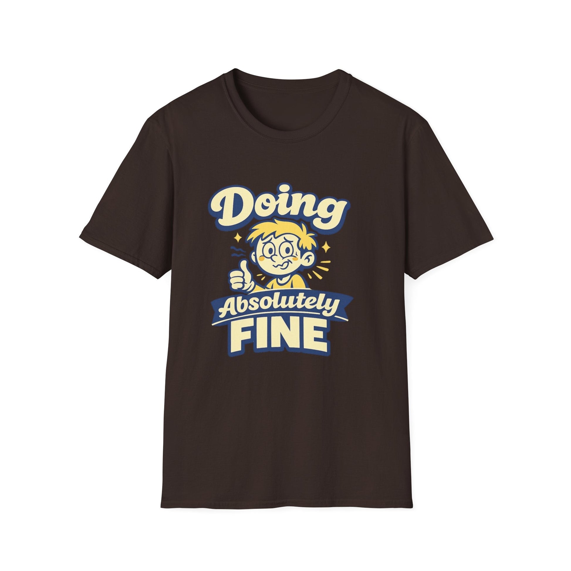 T-Shirt — "Doing Absolutely Fine" Unisex Retro Graphic Tee Printify