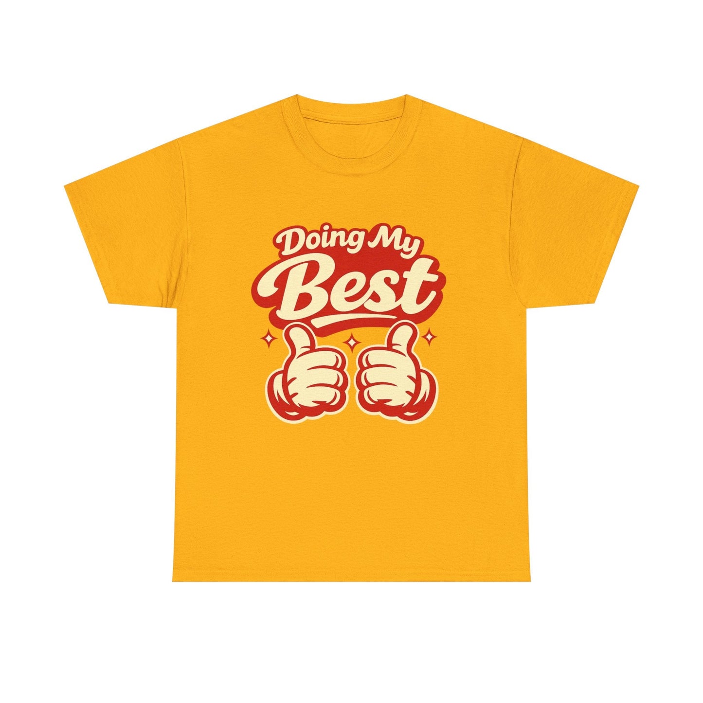 Doing My Best T-Shirt — Retro Thumbs Up Motivational Tee Printify