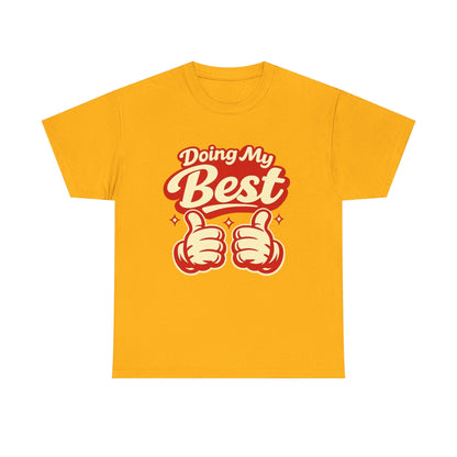 Doing My Best T-Shirt — Retro Thumbs Up Motivational Tee Printify