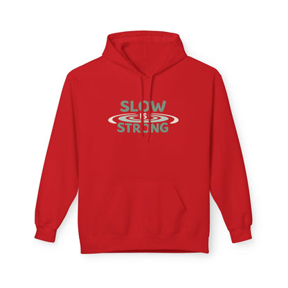 Slow & Strong Hoodie — Minimal Inspirational Graphic Sweatshirt