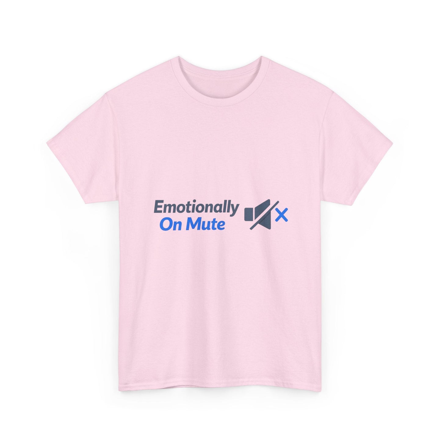 Emotionally On Mute Tee — Funny Social Anxiety Graphic T-Shirt Printify